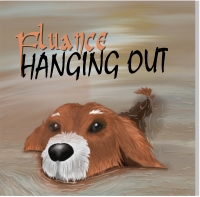 Hanging Out - Fluance Single
